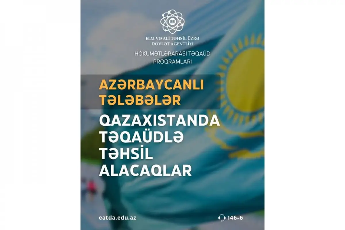 Azərbaycanlı tələbələr Qazaxıstanda təhsil almaq hüququ qazanıb