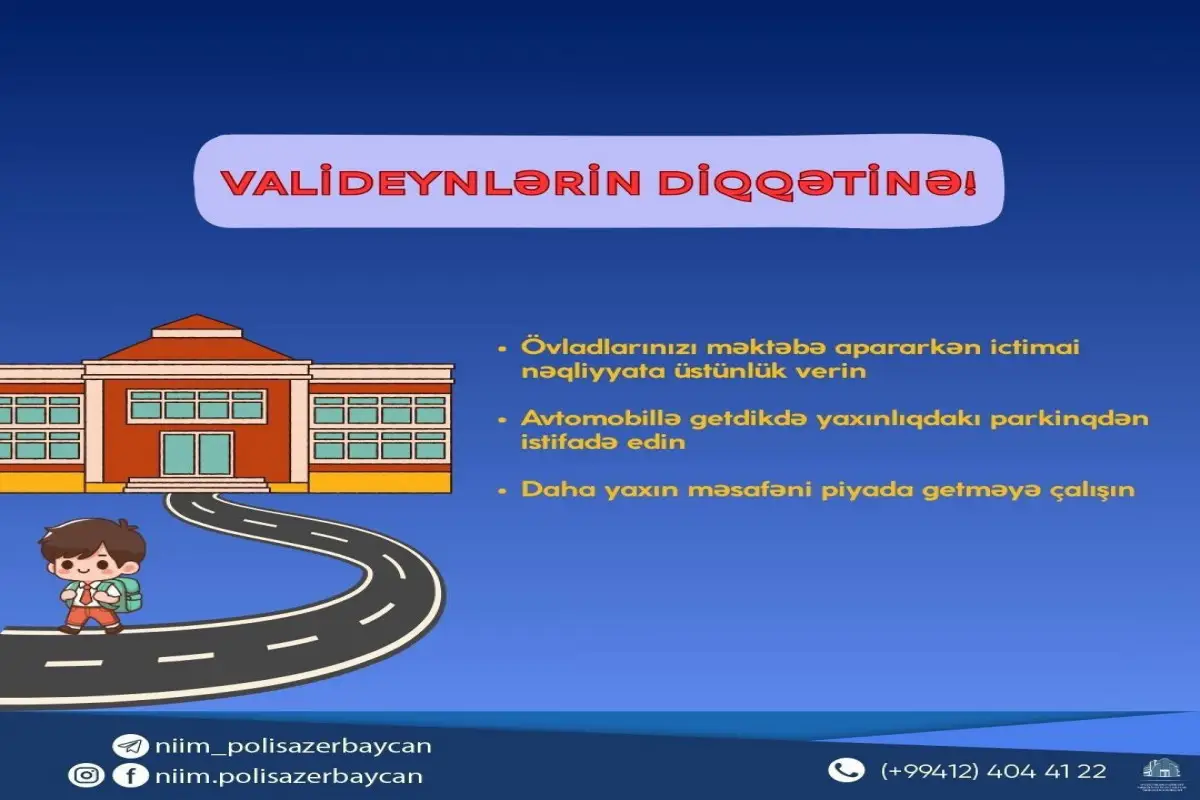 NİİM yeni tədris ilinin başlanması ilə bağlı sürücülərə müraciət edib
