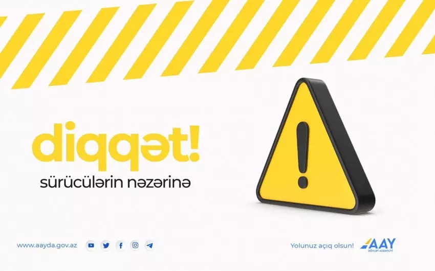 Bu yolda hərəkət məhdudlaşdırılacaq