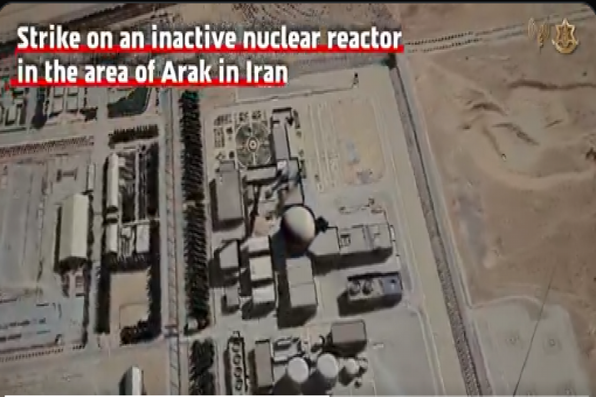 İsrail ordusu Arakdakı nüvə reaktorunu zərərsizləşdirdiyini bildirib - YENİLƏNİB