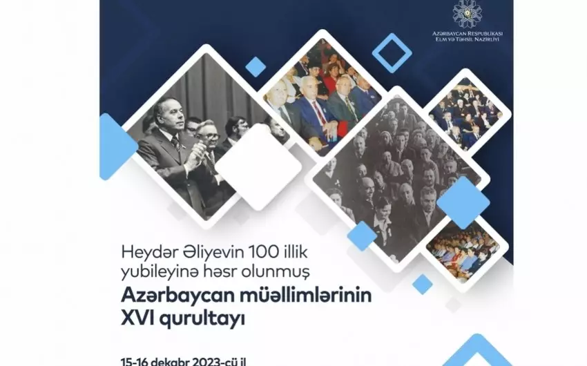 Azərbaycan müəllimlərinin XVI Qurultayı keçirilir - YENİLƏNİB