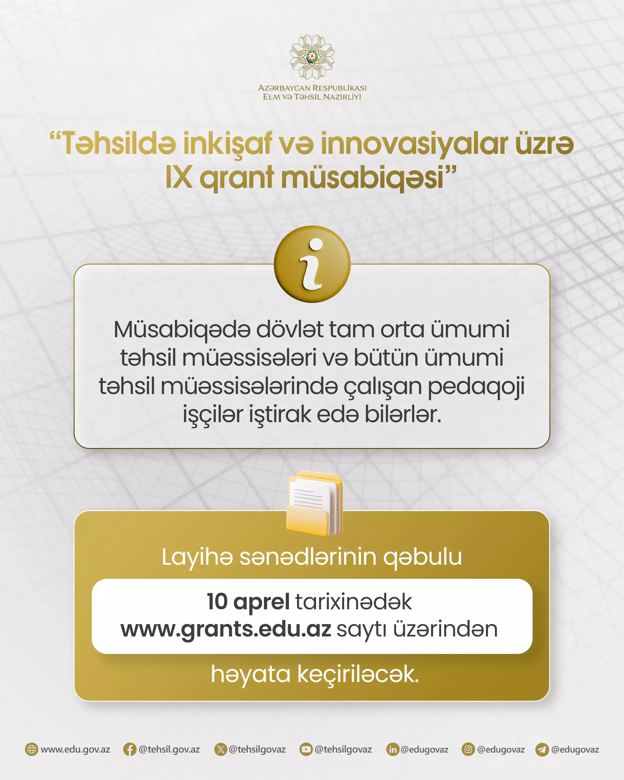 Təhsildə inkişaf və innovasiyalar üzrə IX qrant müsabiqəsinə sənəd qəbulu davam edir