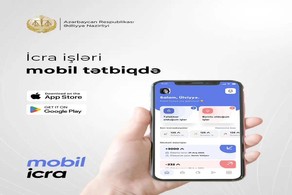 Ədliyyə Nazirliyi “Mobil icra” tətbiqini istifadəyə verib