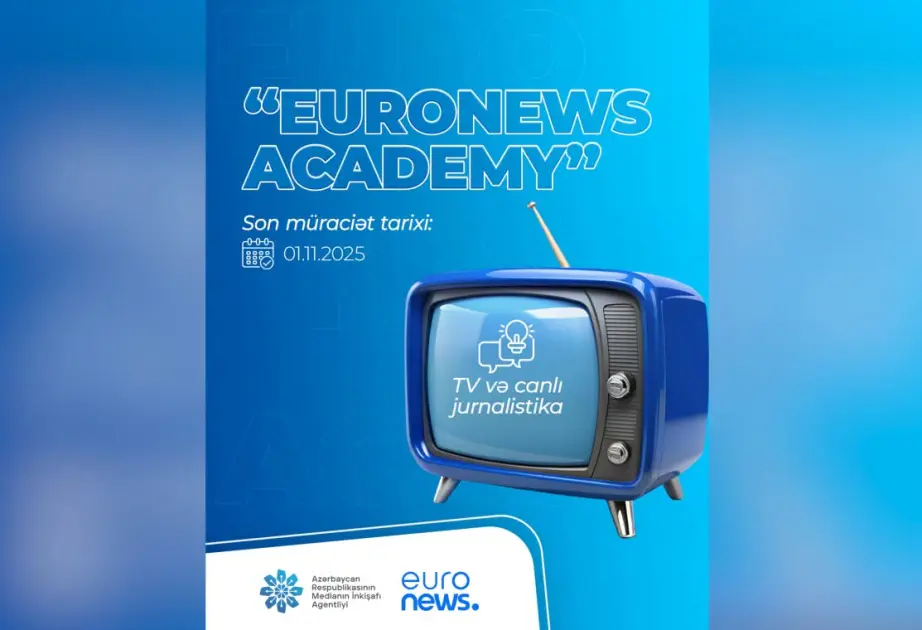 MEDİA və “Euronews” telekanalının birgə əməkdaşlığı çərçivəsində təlim proqramı başlayır