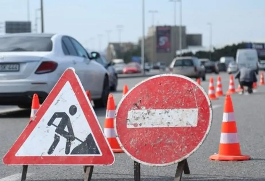 Bu küçələrdə hərəkət qismən məhdudlaşdırılacaq