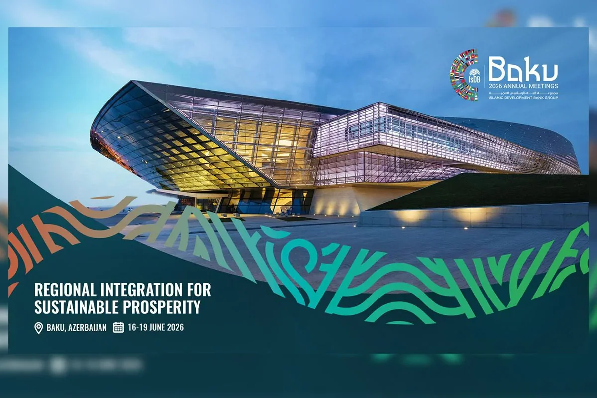 Azerbaijan hosts IsDB Group 2026 annual meetings in Baku