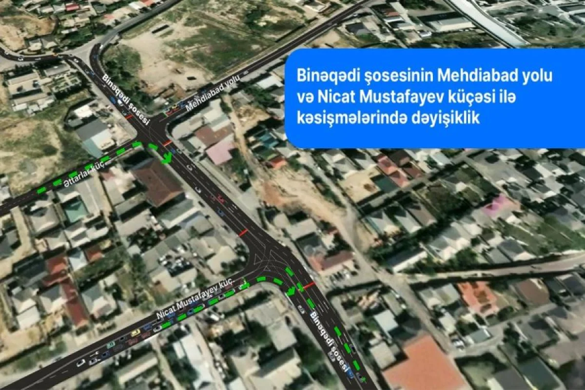 Binəqədi rayonunda yol hərəkətinin təşkili dəyişdirilir