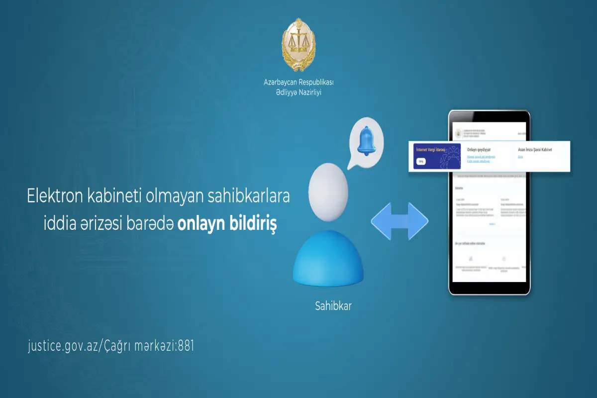 Elektron kabineti olmayan sahibkarlara iddia ərizəsi barədə onlayn bildiriş göndərilməsi imkanı yaradılıb