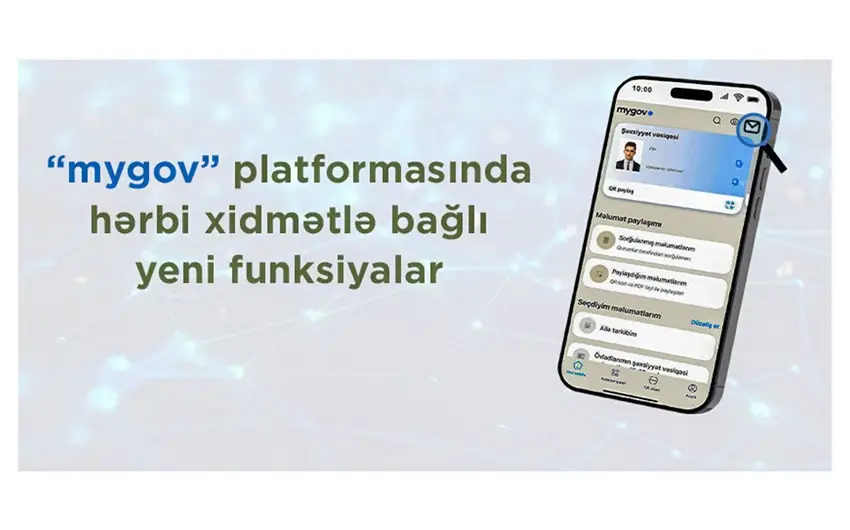 Hərbi xidmətlə bağlı “mygov” platformasına yeni funksiyalar əlavə olunub
