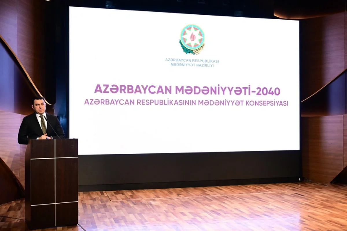 “Azərbaycan Mədəniyyəti–2040” Konsepsiyası Mədəniyyət Nazirliyinin qurumlarına təqdim olunub