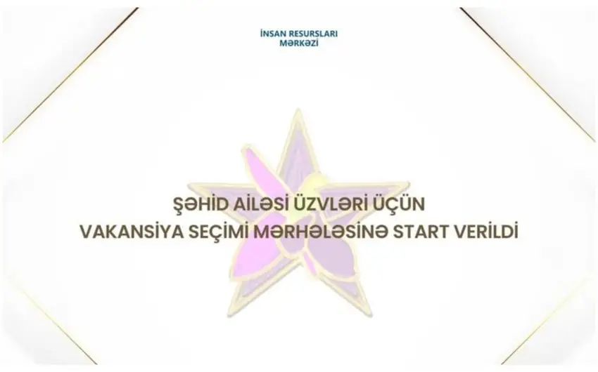 Şəhid ailəsi üzvləri üçün MİQ üzrə vakansiya seçimi mərhələsi başlayıb