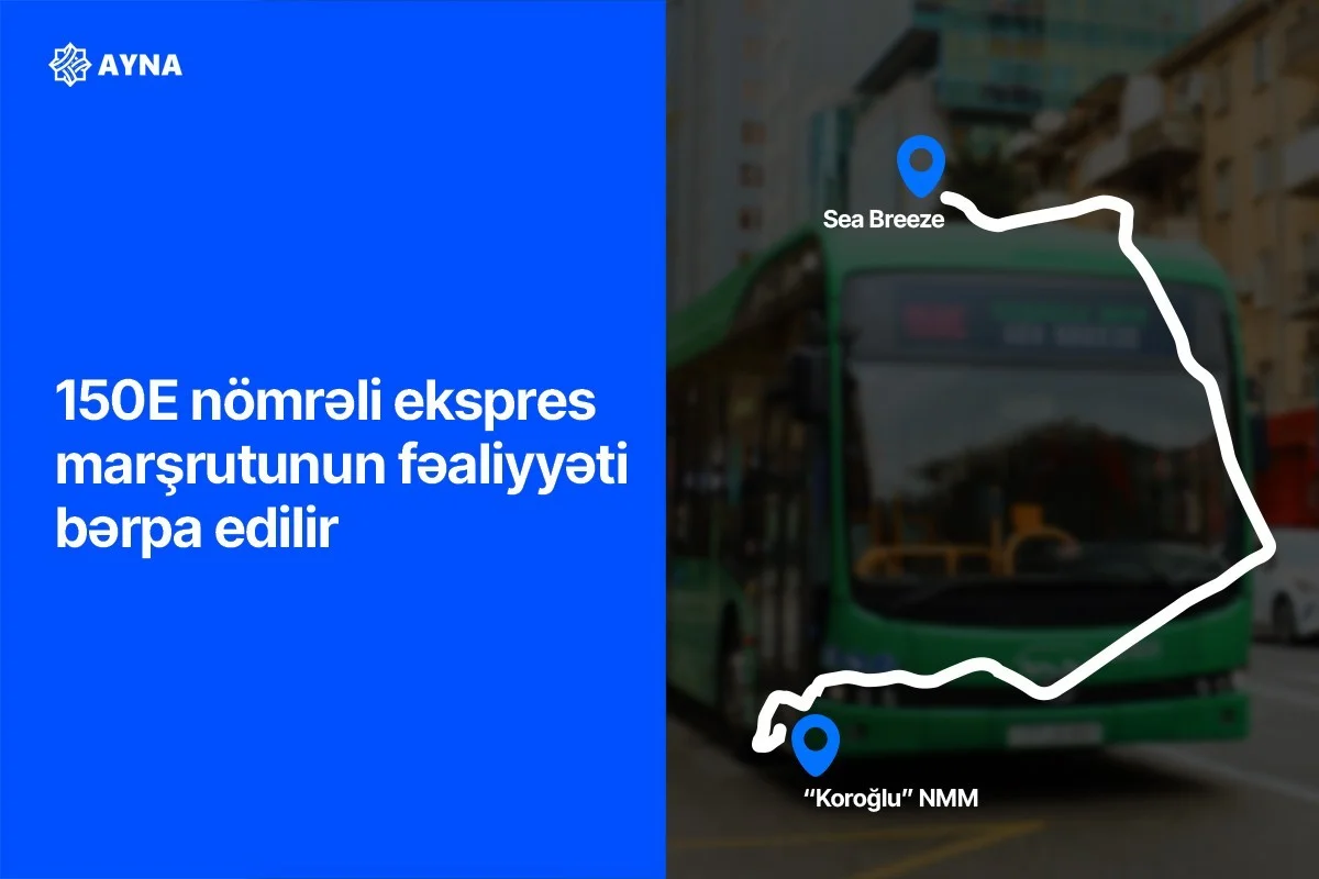 Koroğlu-Sea Breeze ekspres xətti açılır