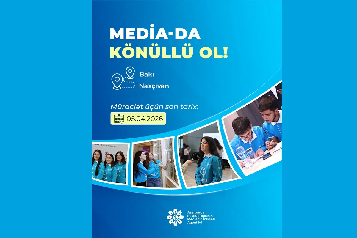 Media könüllüləri proqramına qeydiyyat yenidən başladı