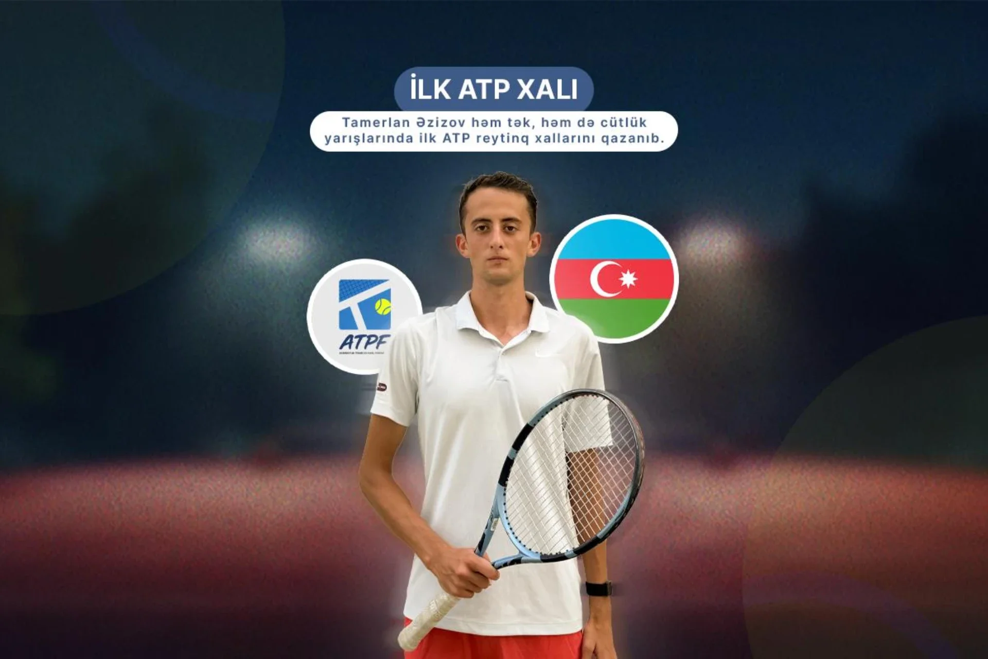 Tamerlan Əzizov ilk ATP reytinq xallarını qazandı