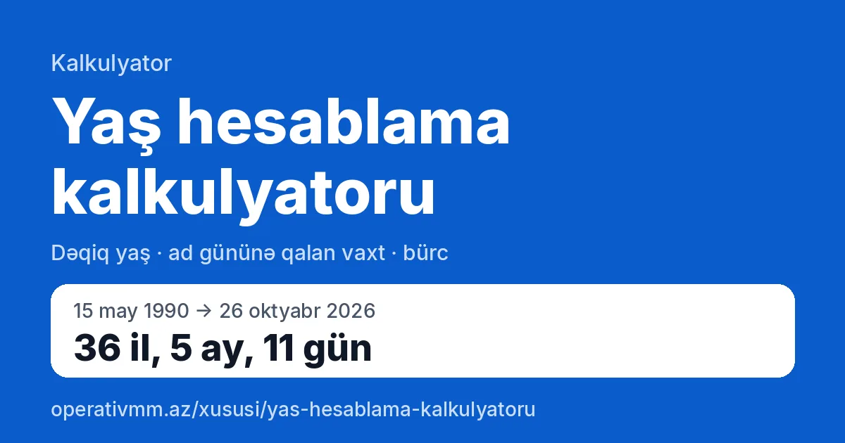 Yaş hesablama kalkulyatoru